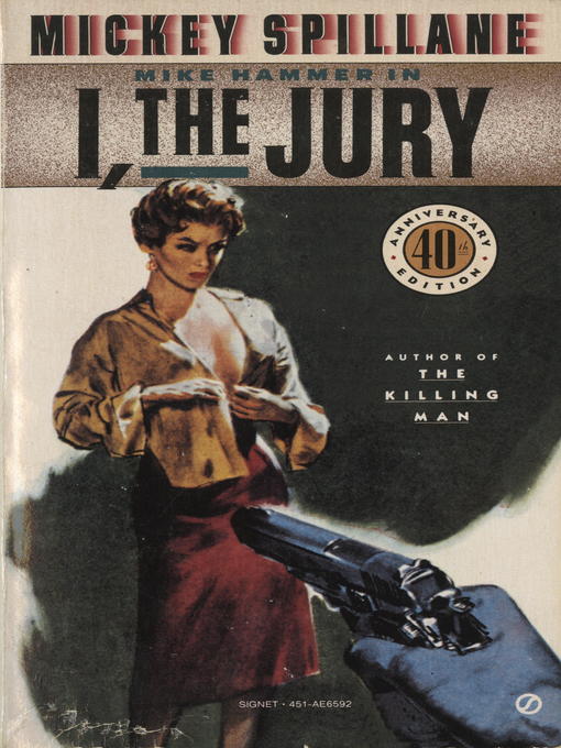 Title details for I, the Jury by Mickey Spillane - Available